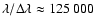 $\lambda / \Delta\lambda \approx 125~000$