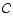 $\mathcal{C}$