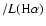 $/L({\rm H}\alpha)$