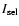 $I_{\rm sel}$