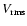 ${V}_{{\rm rms}}$
