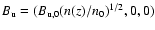 ${B}_{{\rm u}}=({B}_{{\rm u},0}(n(z)/n_{0})^{1/2},0,0)$