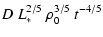 $\displaystyle D ~L_*^{2/5} ~ \rho_0^{3/5} ~ t^{-4/5}$