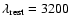 $\lambda_{\rm rest} = 3200$