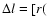 $\Delta{l}=[r($