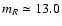 $m_{R} \simeq13.0$