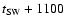 $t_{\rm SW}+1100$