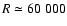 $R\simeq60~000$
