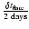 $\frac{\delta t_{{\rm flare}}}{2~ {\rm days}}$