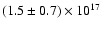 $(1.5\pm0.7)\times10^{17}$