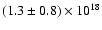 $(1.3\pm0.8)\times10^{18}$