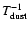 $T_{\rm dust}^{-1}$