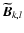 $\V{\widetilde B}_{k,l}$