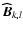 $\V{\widehat{B}}_{k,l}$