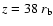 $z=38~r_{\rm b}$