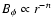 $B_{\phi} \propto r^{-n}$
