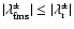$\vert\lambda^{\pm}_{\rm fms}\vert \leq
\vert\lambda^{\pm}_{\rm r}\vert$