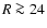$R\ga 24$