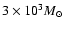 $3\times 10^{3}M_{\odot}$