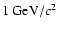 $1~ {\rm GeV/}c^{2}$