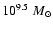 $10^{9.5}~M_{\odot}$