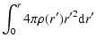 $\displaystyle \int_{0}^{r}4\pi\rho(r') r'^{2}{\rm d}r'$