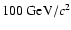 $100 ~{\rm GeV/}c^{2}$