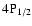 $\rm 4P_{1/2}$