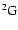 $\rm ^2G$