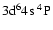 $\rm 3d^64s~^4P$