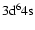 $\rm 3d^64s$