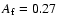 $A_{\rm f}=0.27$