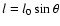 $l = l_{0} \sin \theta$