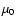 $\mbox{$\mu_{0}$ }$