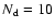 $N_{\rm d}=10$