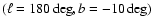 $(\ell=180\deg, b=-10\deg)$