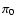 $\pi_0$