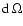 $\mbox{${\rm d}$ }\Omega$