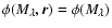 $\phi(M_\lambda,\vec{r})=\phi(M_\lambda)$