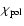 $\chi_{\rm pol}$
