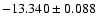 $-13.340\pm0.088$
