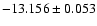 $-13.156\pm0.053$
