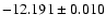 $-12.191\pm0.010$