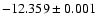 $-12.359\pm0.001$