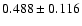 $0.488\pm0.116$