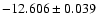 $-12.606\pm0.039$