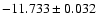 $-11.733\pm0.032$