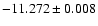 $-11.272\pm0.008$