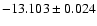 $-13.103\pm0.024$