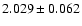 $2.029\pm0.062$